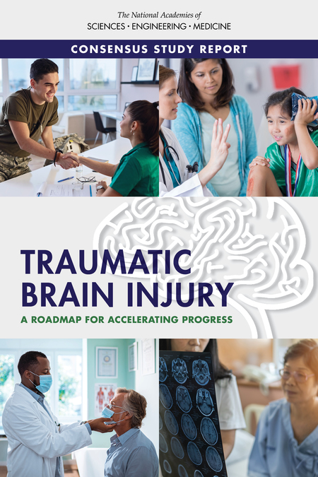 NASEM Report - Traumatic Brain Injury: A Roadmap for Accelerating Progress