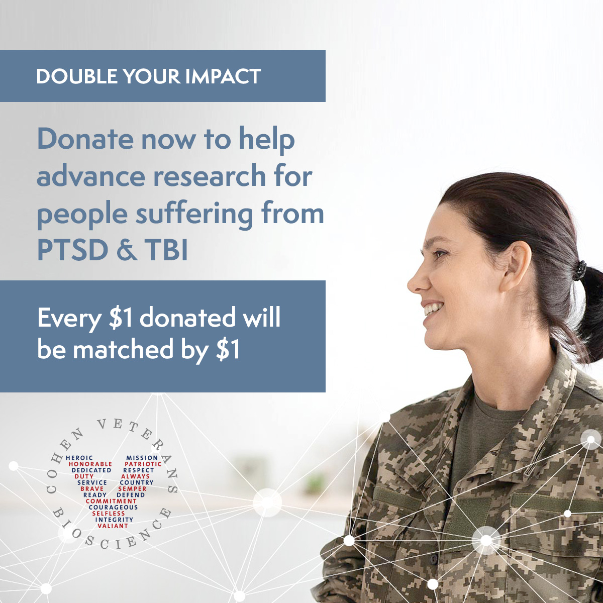 Double Your Impact - Donate now to help advance research for PTSD and TBI